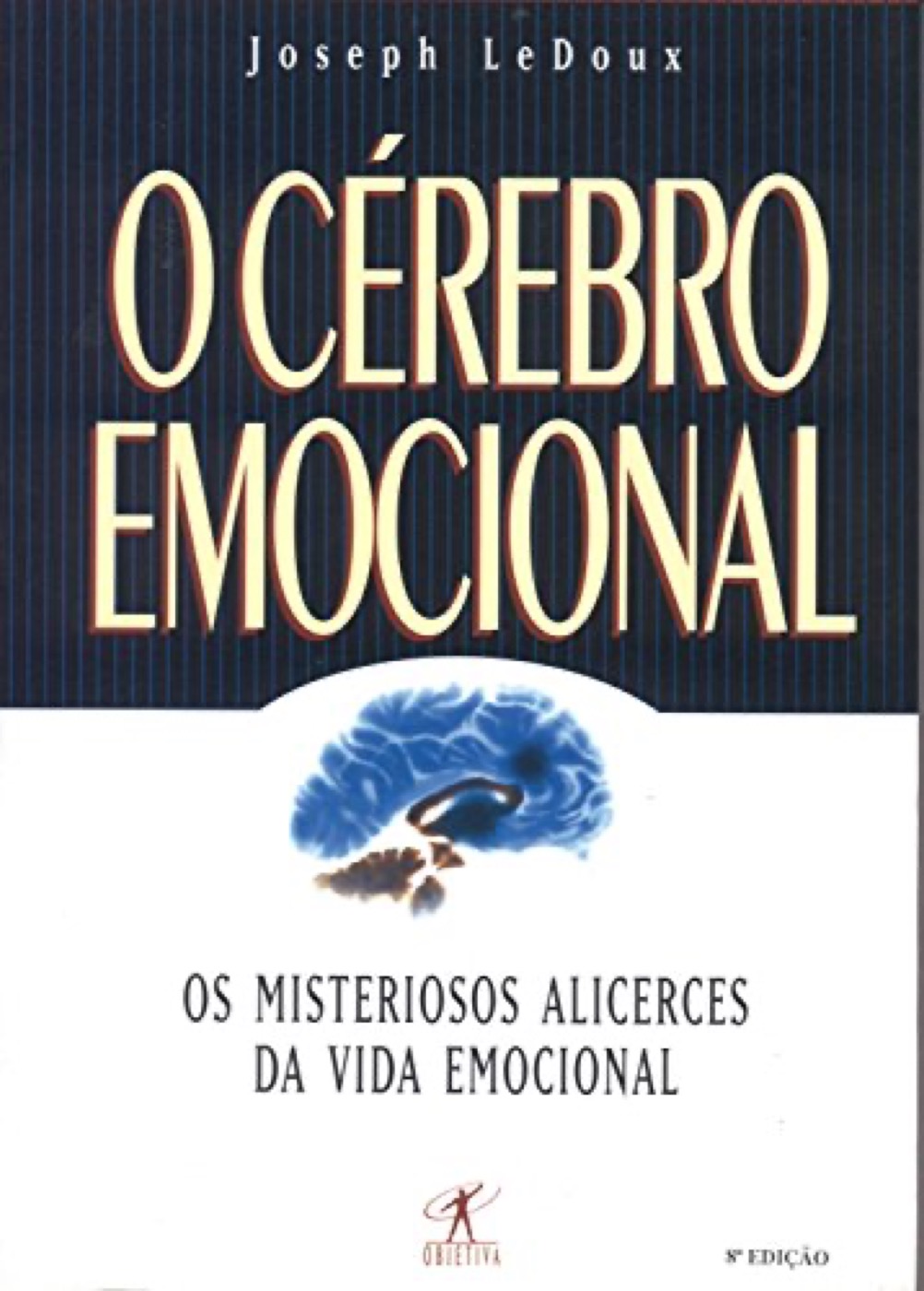 Capa de O Cérebro Emocional, de Joseph LeDoux