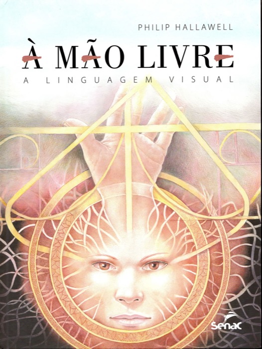 Capa do livro À Mão Livre: a linguagem visual